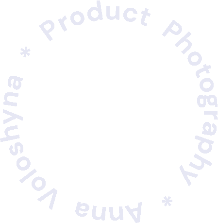 Product photo and video services made by Anna Voloshyna